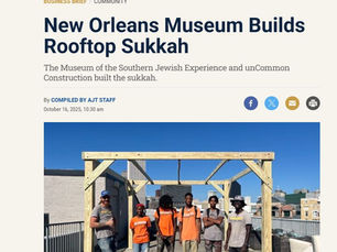 Atlanta Jewish Times: "New Orleans Museum Builds Rooftop Sukkah"