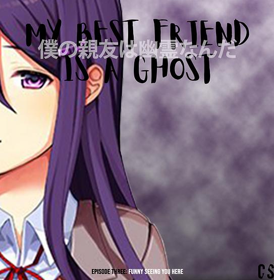 Episode 3 of My Best Friend Is A Ghost