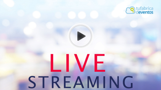 Eventos online live streaming o eventos virtuales