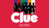 It’s No Mystery — Tickets Are Now on Sale for Clue: The Play! 