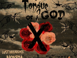 #Mixtape: Lust - 'Tongue Of A God'