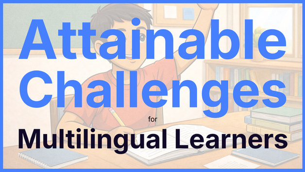 How Weekly Challenges Help Multilingual Learners Overcome Apathy and Reconnect With School