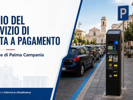 Avvio del servizio di sosta a pagamento – Comune di Palma Campania