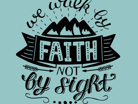 Walk by Faith