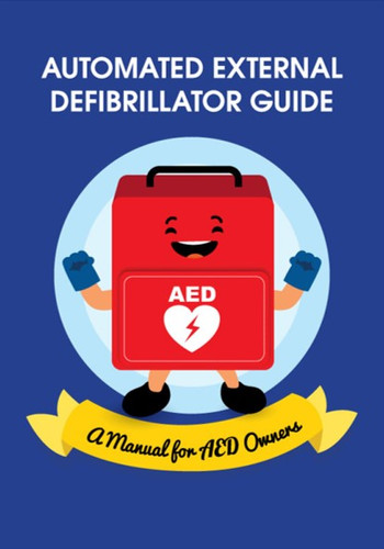 ARC SRFAC AED Automated External Defibrillator (AED) guide for AED ...