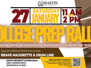 MARTIN UNIVERSITY TO HOLD A COLLEGE PREP RALLY ON SATURDAY, JAN. 27