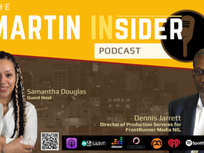 The Martin Insider - Discovery and Exposure: A conversation with Dennis Jarrett