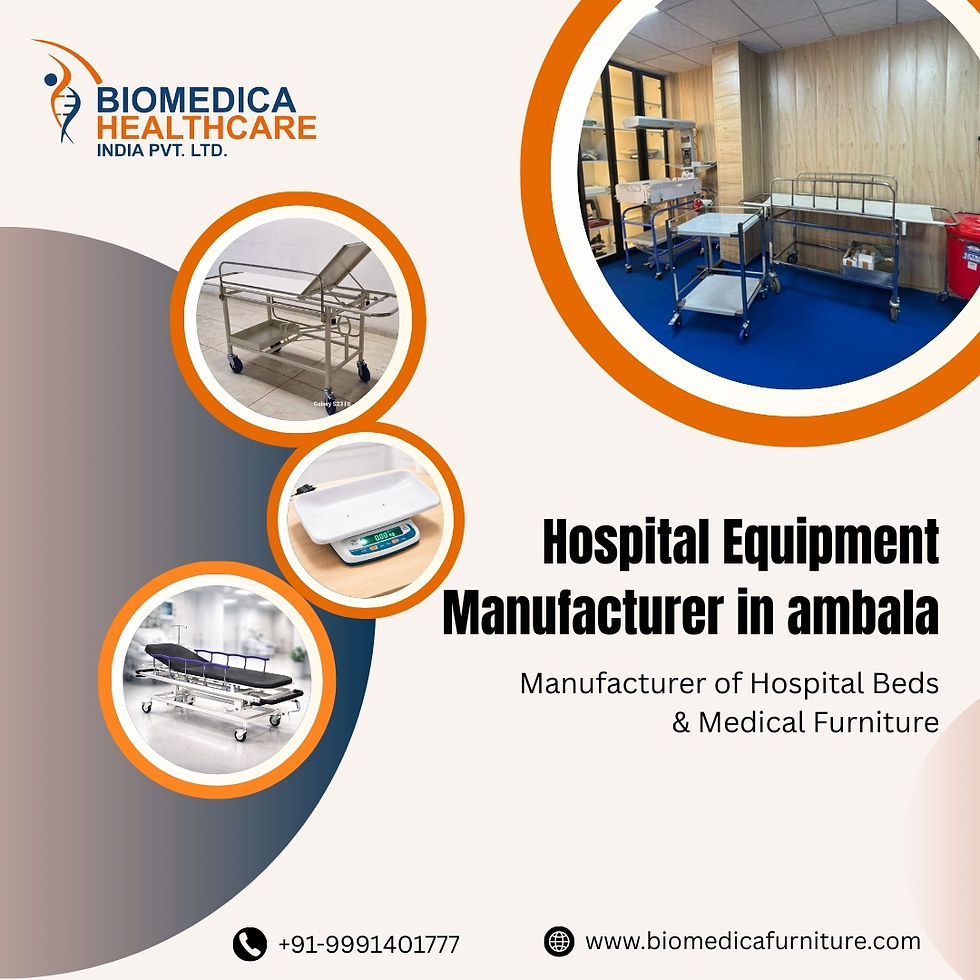 Top Hospital Equipment Manufacturer in Ambala Delivering Precision & Durability