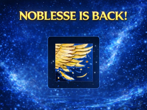 ⚔️ NOBLESSE IS BACK