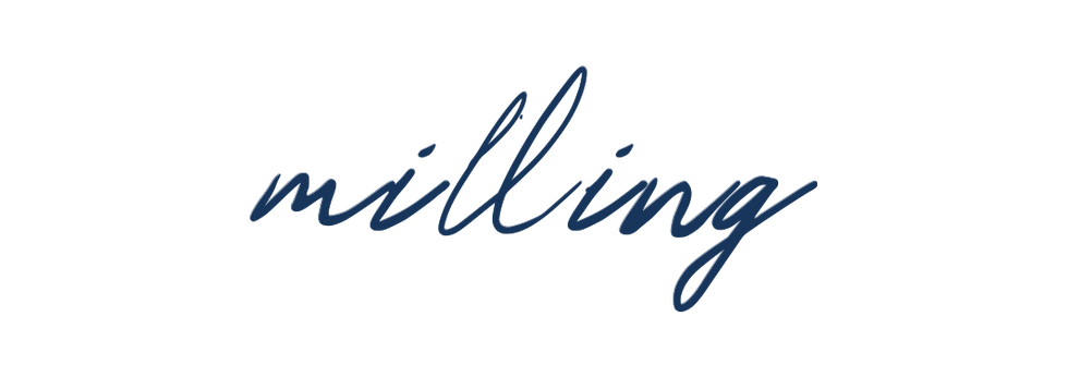 Milling.png