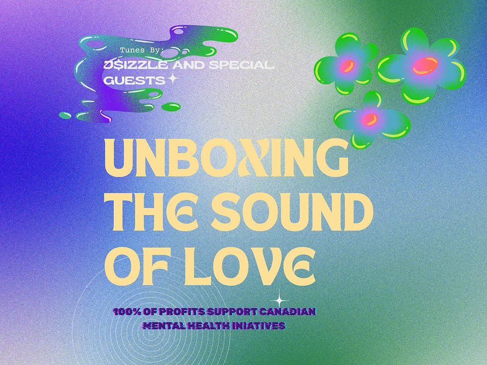 UNBOXING THE SOUND OF LOVE