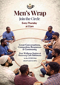 Join Men's Wrap for an opportunity to connect with peers in a safe and supportive environment. Through honest conversation, shared experiences, and encouragement, participants can build stronger relationships, gain new perspectives, and strengthen their recovery and wellness journeys. Together, we create a space where men can grow, heal, and thrive.