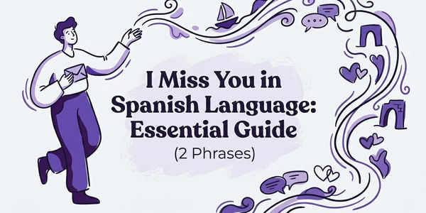 i miss you in spanish language