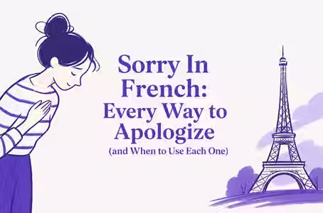 Sorry In French: 14 Ways To Apologize (2026 Guide)
