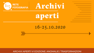 Rete Fotografia - VI edizione ARCHIVI APERTI 