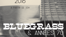 BlueGrass & Années 70 le 21 janvier