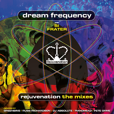Dream Frequency & Si Frater Rejuvenation The Mixes