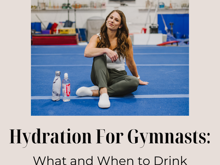 Hydration For Gymnasts: What and When to Drink in Hot Summer Training