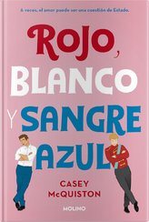 Rojo, blanco y sangre azul