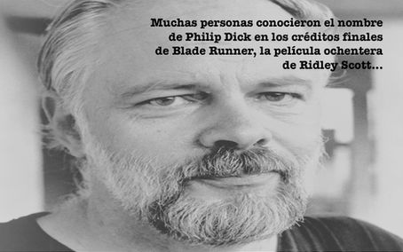 LAS REALIDADES DE PHILIP K. DICK