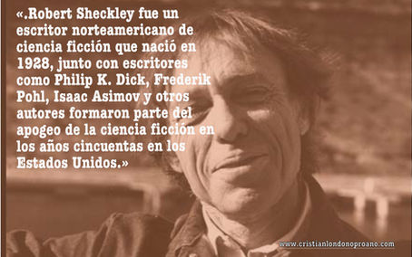 Robert Sheckley: el Voltaire de la ciencia ficción