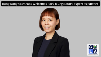 Hong Kong’s Deacons welcomes back a Regulatory expert as partner