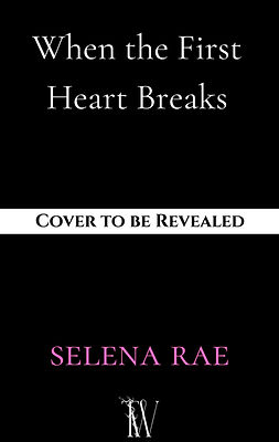 When the First Heart Breaks