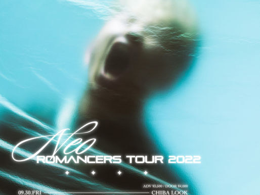 "BIG NEWS" Neo Romancers Tour オフィシャル先行スタート!!