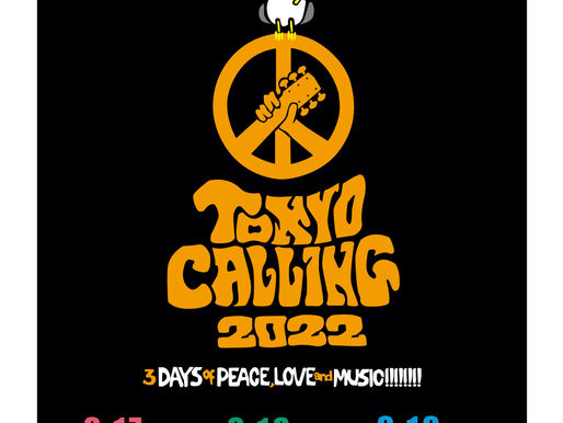 「TOKYO CALLING 2022」タイムテーブル発表!!!