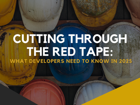 Cutting Through the Red Tape: What Developers Need to Know in 2025