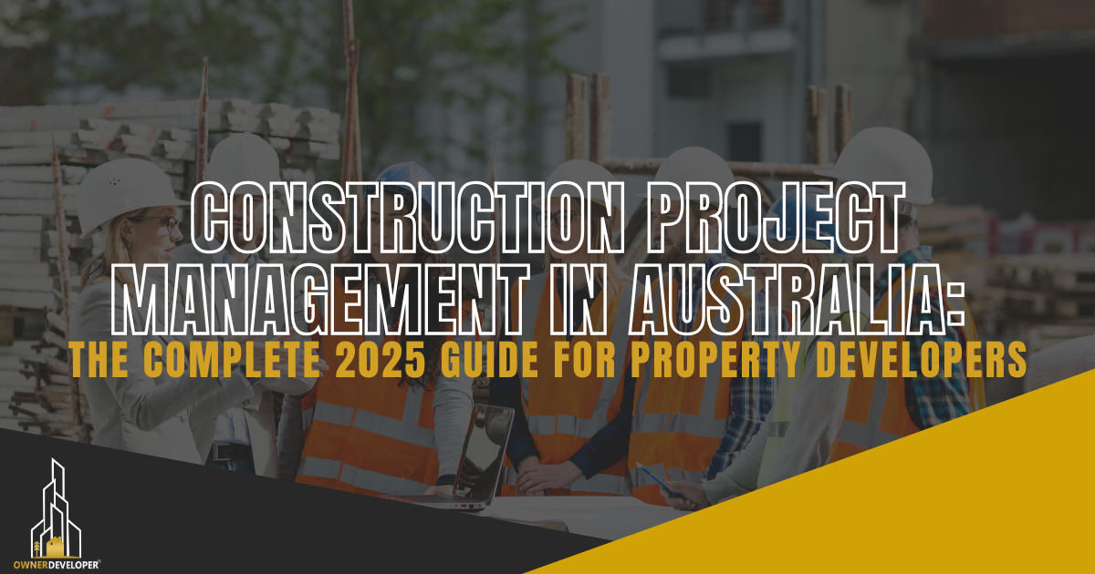 Property Project Update Construction Project Management in Australia:The Complete 2025 Guide ...
