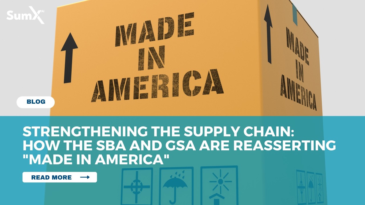 Strengthening the Supply Chain: How the SBA and GSA are Reasserting "Made in America"