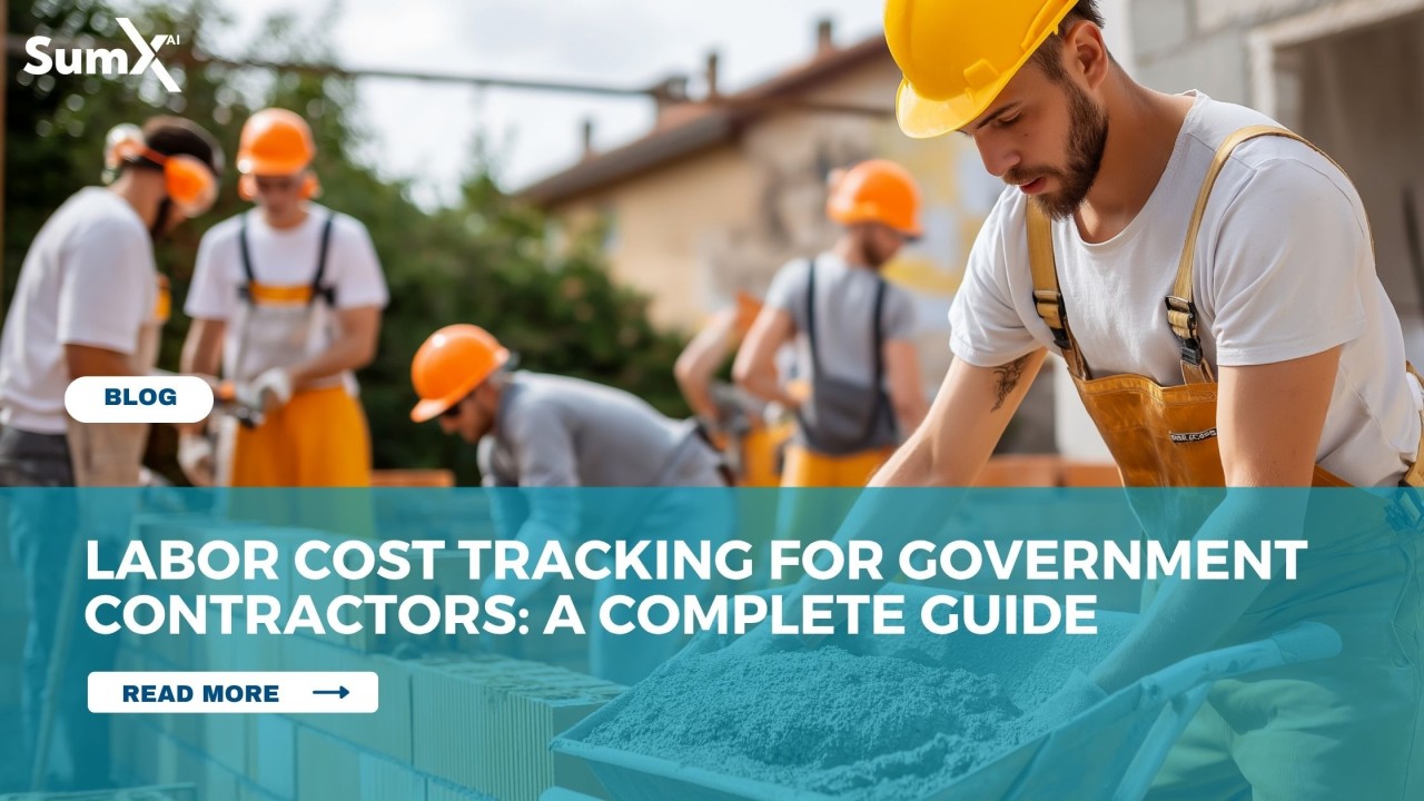 Labor Cost Tracking for Government Contractors: A Complete Guide