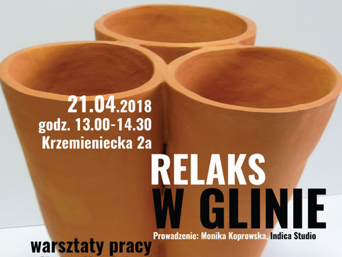 21.04 (sobota) Relaks w glinie!