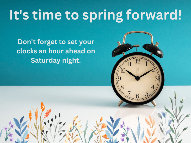 2023 DAYLIGHT SAVING TIME BEGINS