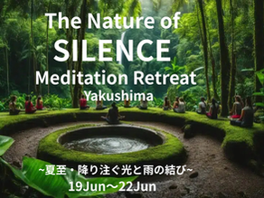 The Nature of Silenceリトリート屋久島