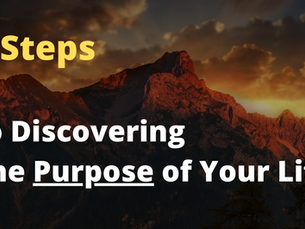 Discover The Purpose of Your Life