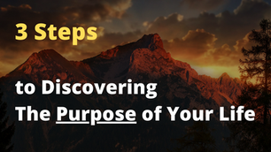 Discover The Purpose of Your Life