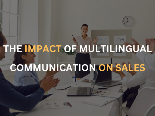 The Impact of Multilingual Communication on Sales