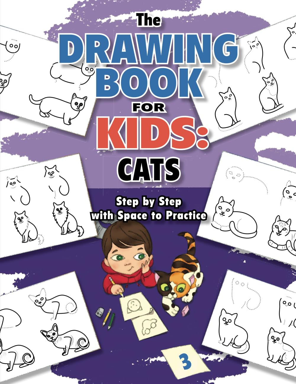 The Drawing Book for Kids: Cats—Step by Step with Space to Practice (Drawing Boo
