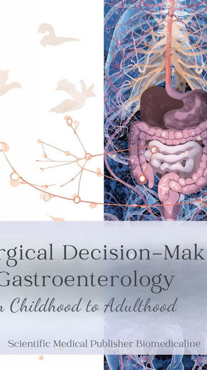 surgical decision-making in gastroenterology from childhood to adulthood