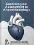 Cover of the Book "Cardiological Assessment in Anaesthesiology" This book, published by Biomedicaline