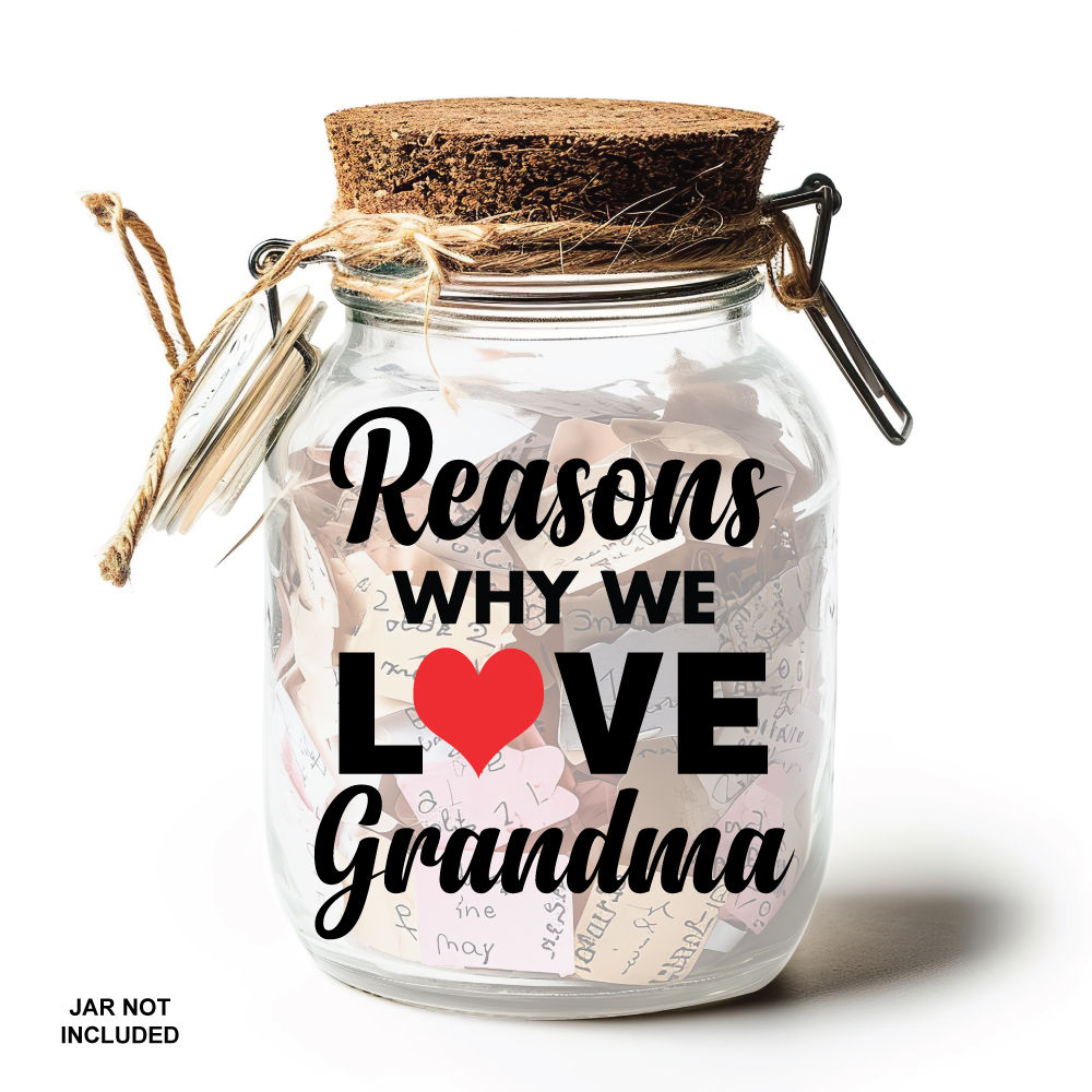 Reasons we love Grandma vinyl jar decal personalised keepsake sticker memory jar gift with red heart