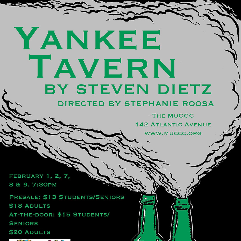 Out of Pocket, Inc. presents Yankee Tavern by Steven Dietz