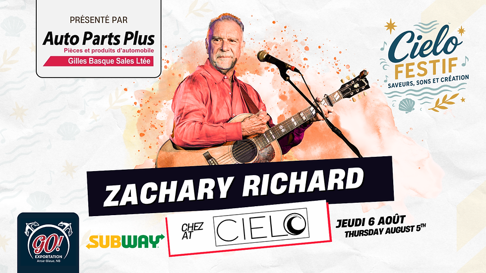 Zachary Richard chez Cielo! Jeudi 6 Août