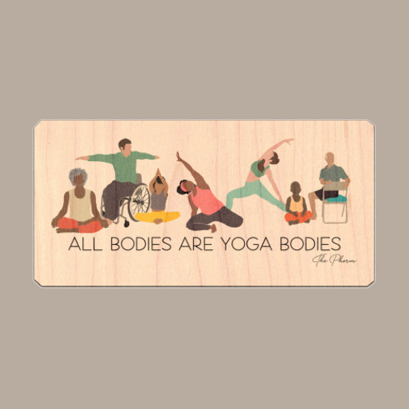 All Bodies are Yoga Bodies Wood Sticker
