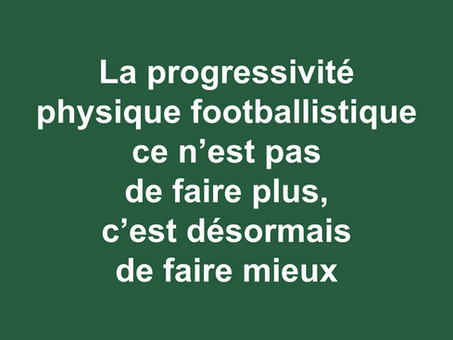 Le questionnement du principe de progressivité en préparation physique footballistique
