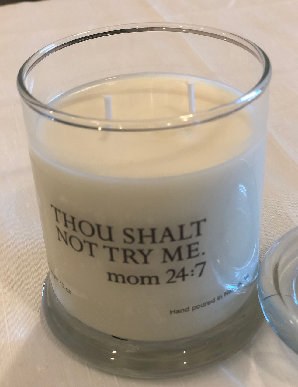 Thumbnail: 12oz Organic Soy Candle - Thou shalt not try me Mom