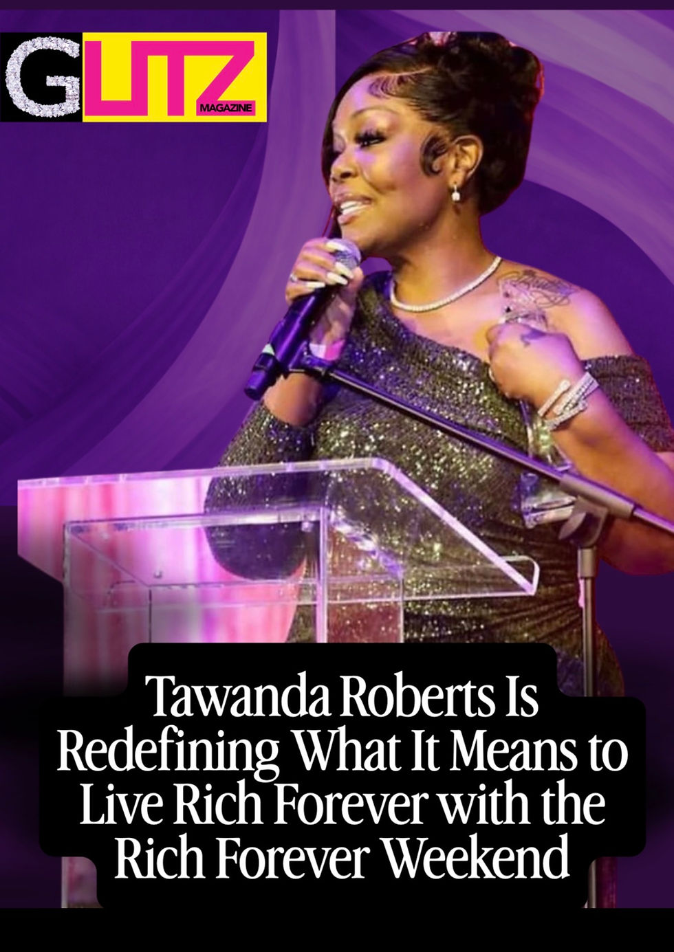 Tawanda Roberts Is Redefining What It Means to Live Rich Forever with the Rich Forever Weekend