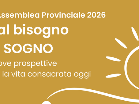 La III Assemblea Provinciale riletta attraverso le nostre valutazioni